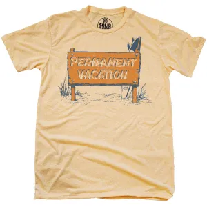 Permanent Vacation T-shirt